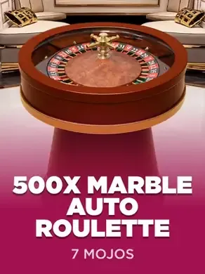 500x Marble Auto Roulette — 7 Mojos